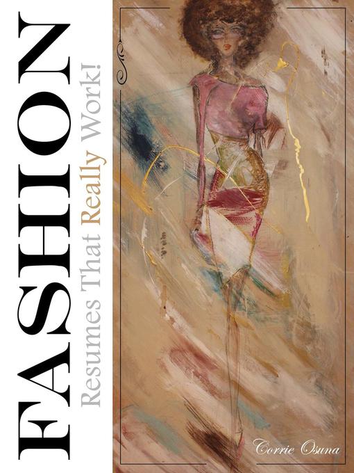 Title details for Fashion Resumes That Really Work by Corrie Osuna - Available